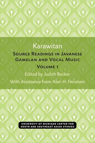 Cover of Karawitan - Source Readings in Javanese Gamelan and Vocal Music, Volume 1