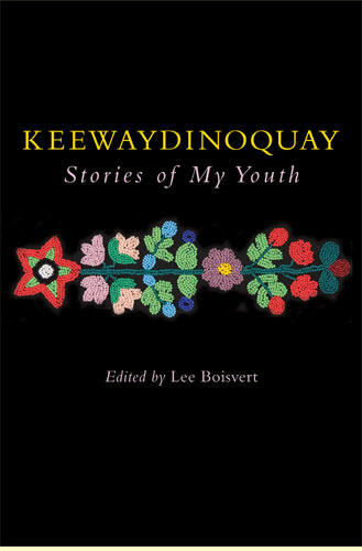 Cover of Keewaydinoquay, Stories from My Youth