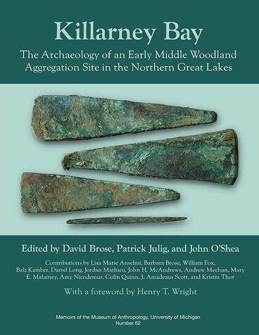 Cover of Killarney Bay - The Archaeology of an Early Middle Woodland Aggregation Site in the Northern Great Lakes