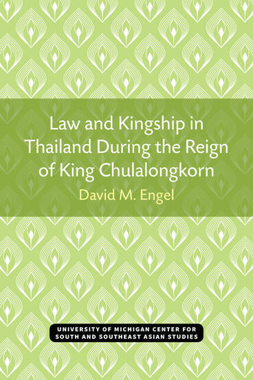 Cover of Law and Kingship in Thailand During the Reign of King Chulalongkorn