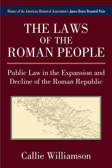 Cover of The Laws of the Roman People - Public Law in the Expansion and Decline of the Roman Republic