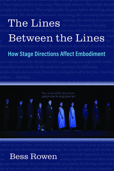 Cover of The Lines Between the Lines - How Stage Directions Affect Embodiment