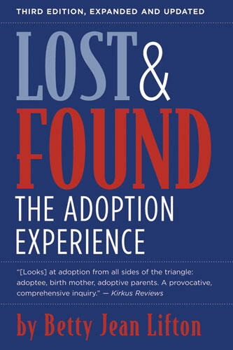 Cover of Lost and Found - The Adoption Experience