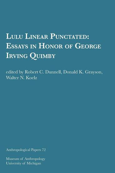 Cover of Lulu Linear Punctated - Essays in Honor of George Irving Quimby