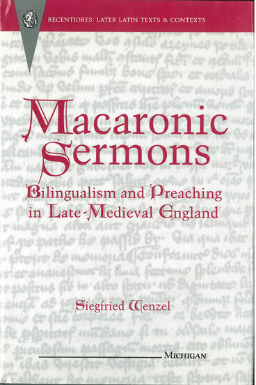 Cover of Macaronic Sermons - Bilingualism and Preaching in Late-Medieval England