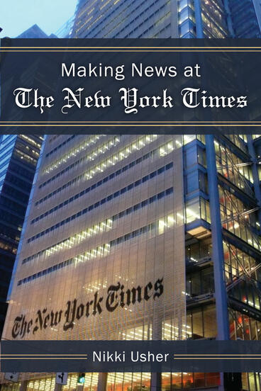 Cover of Making News at The New York Times