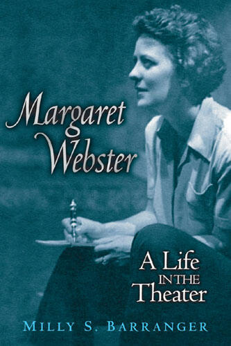 Cover of Margaret Webster - A Life in the Theater