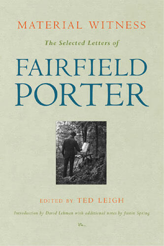 Cover of Material Witness - The Selected Letters of Fairfield Porter