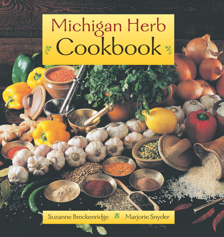 Michigan Herb Cookbook | Suzanne Breckenridge & Marjorie Snyder