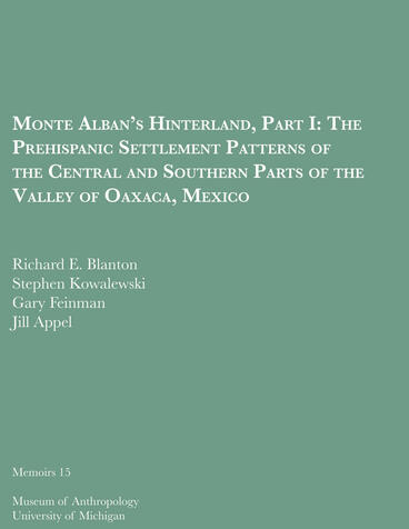 Cover of Monte Alban's Hinterland, Part I - The Prehispanic Settlement Patterns of the Central and Southern Parts of the Valley of Oaxaca, Mexico
