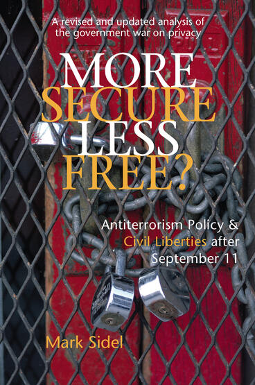 Cover of More Secure, Less Free? - Antiterrorism Policy &amp; Civil Liberties after September 11