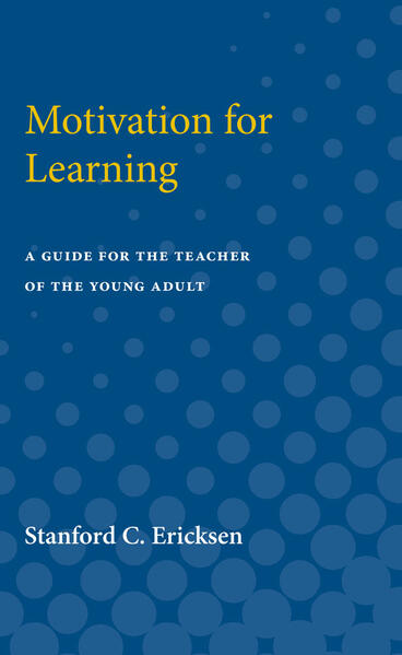 Cover of Motivation for Learning - A Guide for the Teacher of the Young Adult