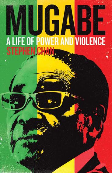 Cover of Mugabe - A Life of Power and Violence
