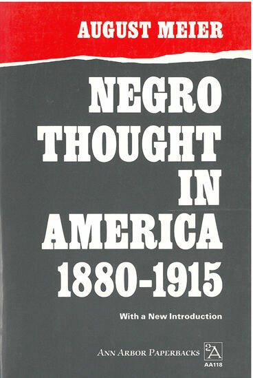 Cover of Negro Thought in America, 1880-1915 - Racial Ideologies in the Age of Booker T. Washington