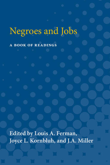Cover of Negroes and Jobs - A Book of Readings