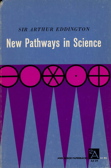Cover of New Pathways in Science | Arthur Eddington | 9780472912537