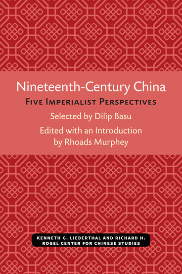 Cover of Nineteenth-Century China - Five Imperialist Perspectives