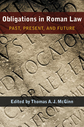 Cover of Obligations in Roman Law - Past, Present, and Future