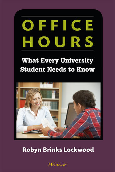 Cover of Office Hours - What Every University Student Needs to Know