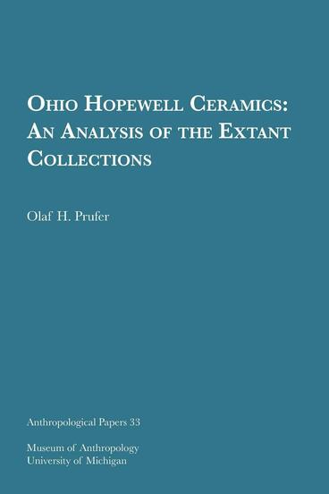 Cover of Ohio Hopewell Ceramics: An Analysis of the Extant Collections | Olaf H. Prufer | 9781949098143