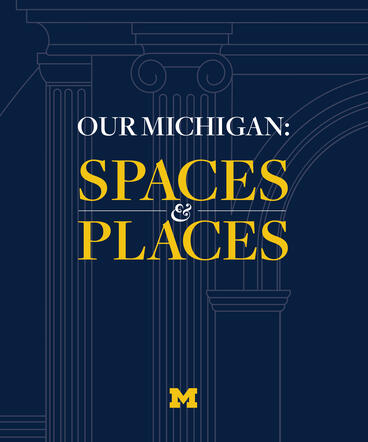 Cover of Our Michigan: Spaces and Places | Deborah Holdship &amp; James Tobin | 9781953890085