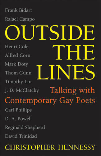 Cover of Outside the Lines: Talking with Contemporary Gay Poets | Christopher Matthew Hennessy | 9780472068739