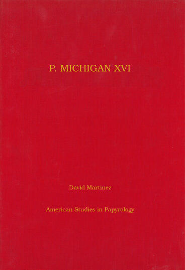 Cover of P. Michigan XVI - A Greek Love Charm from Egypt (P.Mich. 757)