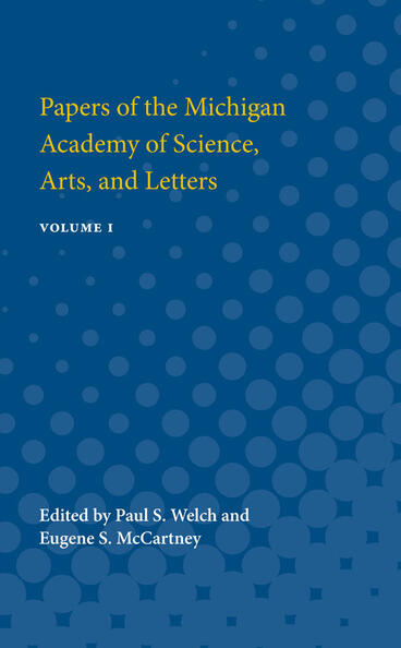 Cover of Papers of the Michigan Academy of Science, Arts and Letters - Volume I