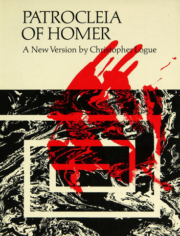 Cover of Patrocleia of Homer: A New Version | Christopher Logue, D. S. Carne-Ross, and Homer | 9780472913244