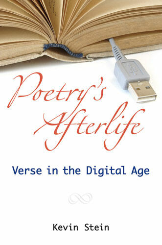 Cover of Poetry's Afterlife - Verse in the Digital Age