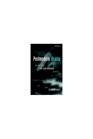 Cover of Postmodern/Drama - Reading the Contemporary Stage