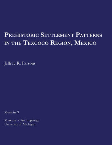 Cover of Prehistoric Settlement Patterns in the Texcoco Region, Mexico