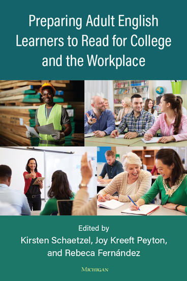 Cover of Preparing Adult English Learners to Read for College and the Workplace