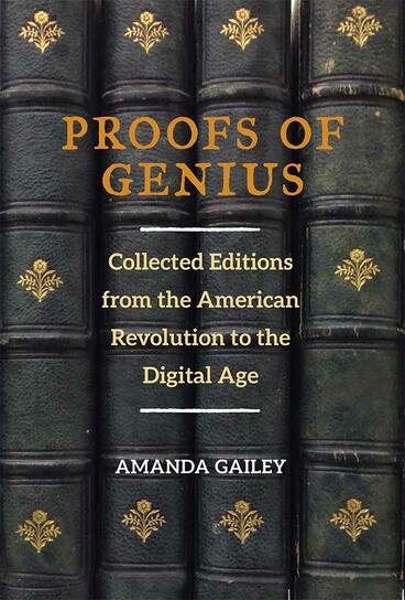Cover of Proofs of Genius - Collected Editions from the American Revolution to the Digital Age