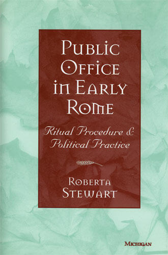 Cover of Public Office in Early Rome - Ritual Procedure and Political Practice