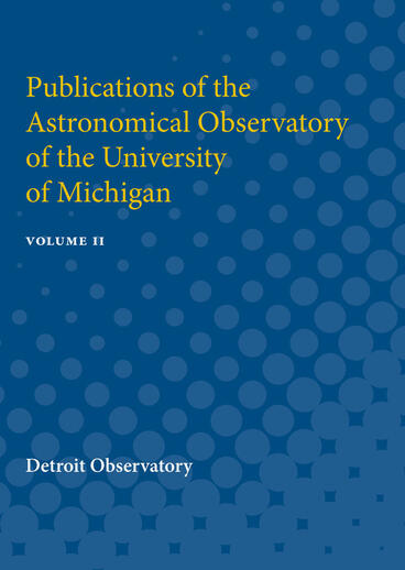 Cover of Publications of the Astronomical Observatory of the University of Michigan - Volume II