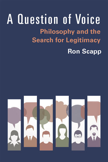 Cover of A Question of Voice - Philosophy and the Search for Legitimacy