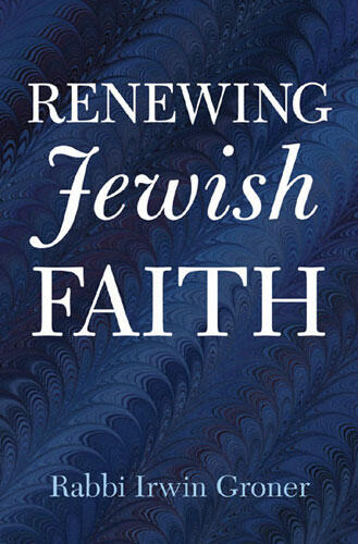 Cover of Renewing Jewish Faith