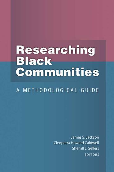 Cover of Researching Black Communities - A Methodological Guide