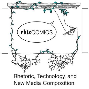 Cover of Rhizcomics - Rhetoric, Technology, and New Media Composition
