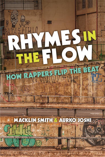 Cover of Rhymes in the Flow - How Rappers Flip the Beat