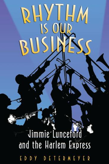 Cover of Rhythm is Our Business - Jimmie Lunceford and the Harlem Express
