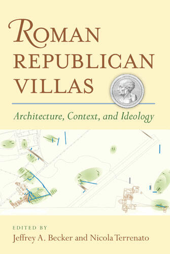 Cover of Roman Republican Villas - Architecture, Context, and Ideology