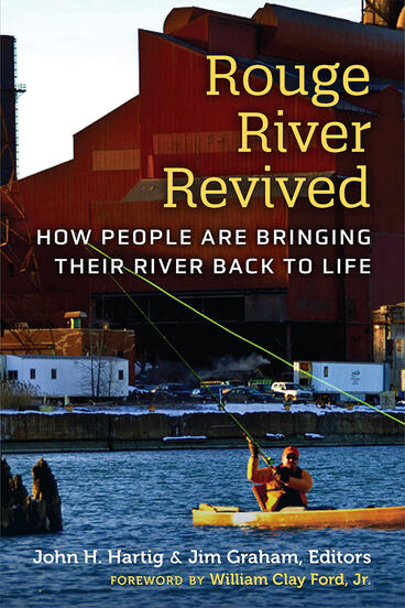 Cover of Rouge River Revived - How People Are Bringing Their River Back to Life