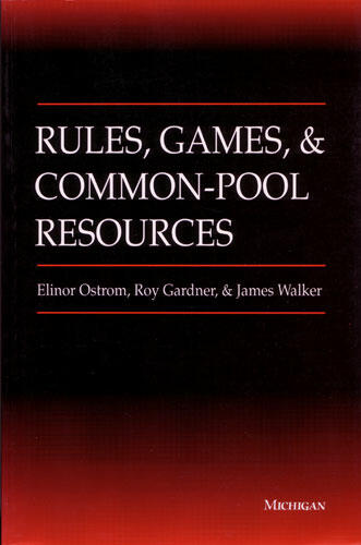 Cover of Rules, Games, and Common-Pool Resources