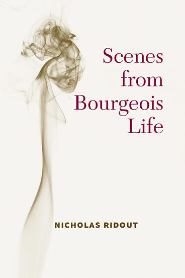 Cover of Scenes from Bourgeois Life