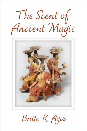 Cover of The Scent of Ancient Magic