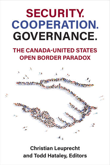 Cover of Security. Cooperation. Governance. - The Canada-United States Open Border Paradox