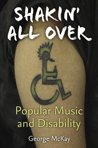 Cover of Shakin' All Over - Popular Music and Disability