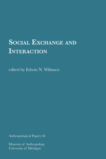 Cover of Social Exchange and Interaction | Edwin N. Wilmsen | 9781949098099